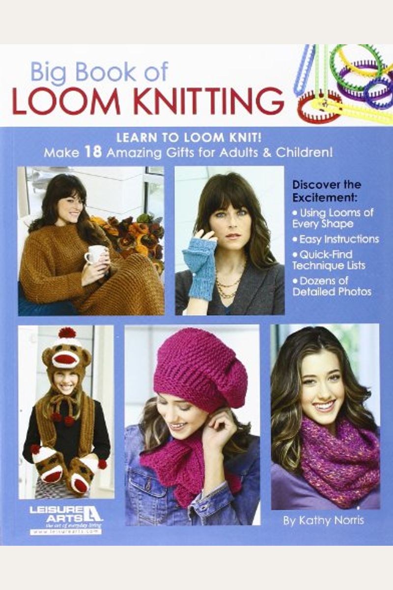 Loom Knitting Detail Guide Book: Learn How To Knit Wonderful