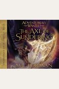 The Axe Of Sundering, 5