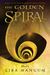 The Golden Spiral, Book 2 Of The Hourglass Door Trilogy