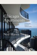Chicago Apartments: A Century And Beyond Of Lakefront Luxury