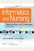 Informatics And Nursing: Opportunities And Challenges