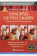 Kaplan And Sadock's Synopsis Of Psychiatry: Behavioral Sciences/Clinical Psychiatry