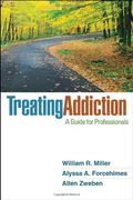 Treating Addiction: A Guide For Professionals