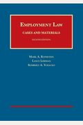 Employment Law Cases and Materials (University Casebook Series)