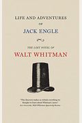 Life And Adventures Of Jack Engle: An Auto-Biography; A Story Of New York At The Present Time In Which The Reader Will Find Some Familiar Characters