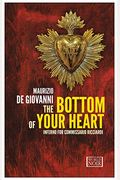 The Bottom Of Your Heart: The Inferno For Commissario Ricciardi