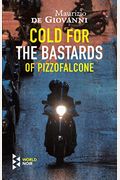 Cold For The Bastards Of Pizzofalcone