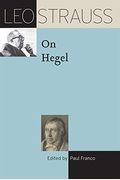 Leo Strauss On Hegel