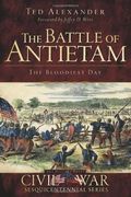 The Battle Of Antietam: The Bloodiest Day