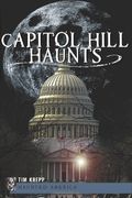 Capitol Hill Haunts (Haunted America)
