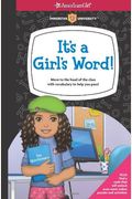 It's a Girl's Word!: Move to the Head of the Class with Vocabulary to Help You Pass!