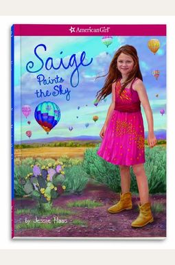 Saige Paints The Sky (Turtleback School & Library Binding Edition) (American Girl) Saige Paints The Sky (Turtleback School & Library Binding Edition) (American Girl)