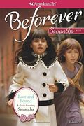 Lost And Found: A Samantha Classic Volume 2 (American Girl Beforever Classic)