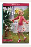 Turning Things Around: A Kit Classic Volume 2