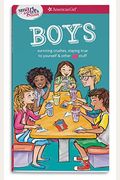 A Smart Girl's Guide: Boys: Surviving Crushes, Staying True To Yourself, And Other (Love) Stuff