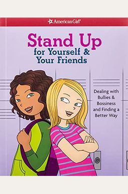 Stand Up For Yourself And Your Friends Stand Up For Yourself And Your Friends