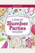 A Year Of Slumber Parties