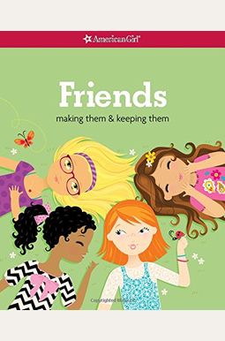 Friends (Revised): Making Them & Keeping Them Friends (Revised): Making Them & Keeping Them