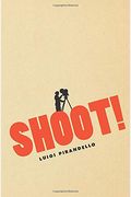 Shoot!: The Notebooks Of Serafino Gubbio, Cinematograph Operator