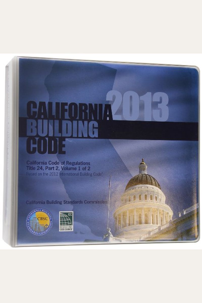 Buy 2013 California Building Code, Title 24 Part 2 (2 Volumes
