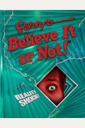 Ripley's Believe It Or Not! Reality Shock!, 11