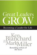 Great Leaders Grow: Becoming A Leader For Life [With Earbuds]