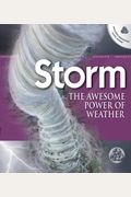 Storm, Grades 3 - 6: The Awesome Power of Weather (Infinity)