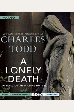 A Lonely Death: An Inspector Ian Rutledge Mystery (Inspector Ian Rutledge Mysteries) A Lonely Death: An Inspector Ian Rutledge Mystery (Inspector Ian Rutledge Mysteries)
