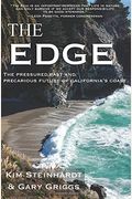 The Edge: The Pressured Past And Precarious Future Of California's Coast