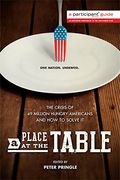 A Place At The Table: The Crisis Of 49 Million Hungry Americans And How To Solve It