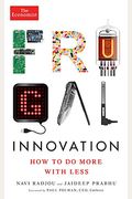 Frugal Innovation: How To Do More With Less