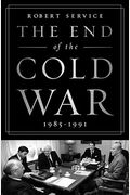 The End Of The Cold War: 1985-1991