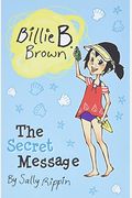 Billie B Brown: The Secret Message