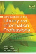 Introduction To The Library And Information Professions