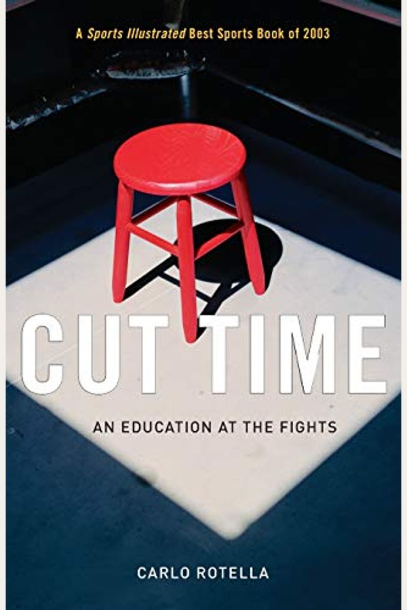 Cut Time: An Education At The Fights