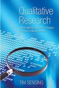 Qualitative Research: A Multi-Methods Approach To Projects For Doctor Of Ministry Theses