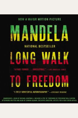 Long Walk To Freedom: The Autobiography Of Nelson Mandela Long Walk To Freedom: The Autobiography Of Nelson Mandela