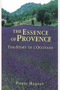 The Essence Of Provence: The Story Of L'occitane
