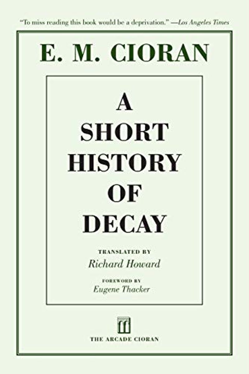 A Short History Of Decay