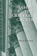 Inside the Criminal Courts, Third Edition