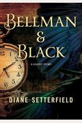 Bellman & Black