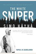 The White Sniper: Simo HäYhä