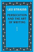 Persecution And The Art Of Writing