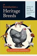 An Introduction To Heritage Breeds: Saving And Raising Rare-Breed Livestock And Poultry