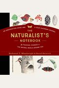 The Naturalist's Notebook: An Observation Guide And 5-Year Calendar-Journal For Tracking Changes In The Natural World Around You