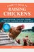 Storey's Guide To Raising Chickens, 4th Edition: Breed Selection, Facilities, Feeding, Health Care, Managing Layers & Meat Birds
