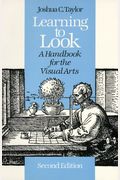 Learning To Look: A Handbook For The Visual Arts