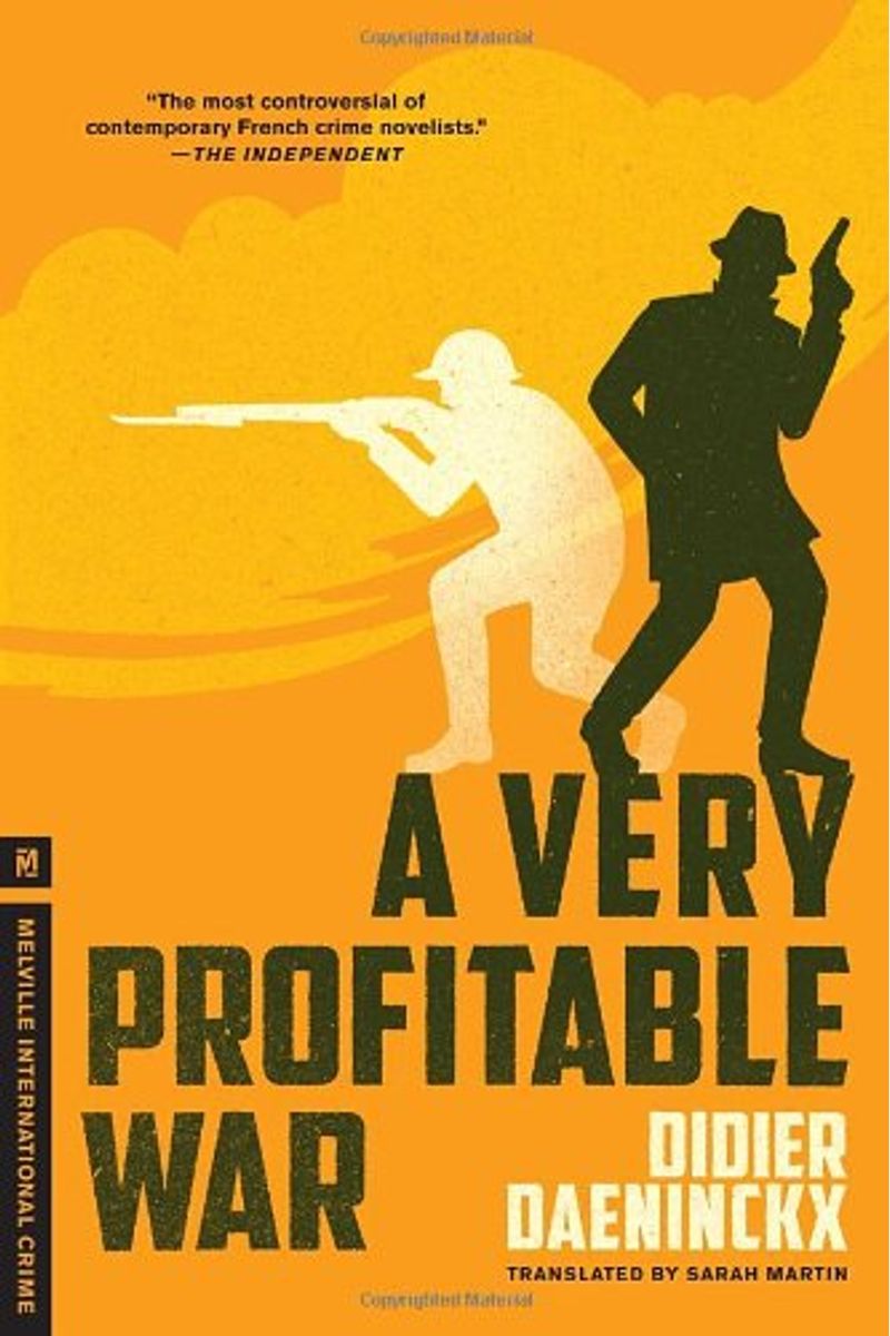 A Very Profitable War (Melville International Crime)