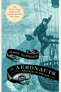 The Aeronauts: Travels In The Air