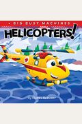 Helicopters!